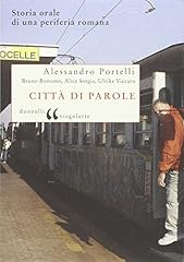 Città parole. storia usato  Spedito ovunque in Italia 