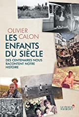 Enfants siècle centenaires d'occasion  Livré partout en France
