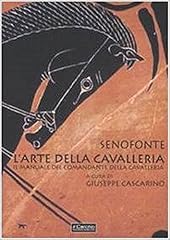 Arte della cavalleria. usato  Spedito ovunque in Italia 