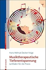 Musiktherapeutische tiefenents gebraucht kaufen  Wird an jeden Ort in Deutschland