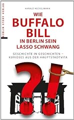 Buffalo bill berlin gebraucht kaufen  Wird an jeden Ort in Deutschland
