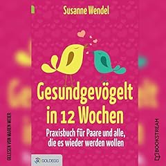 Gesundgevögelt wochen praxisb gebraucht kaufen  Wird an jeden Ort in Deutschland