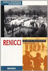Renicci. campo concentramento usato  Spedito ovunque in Italia 