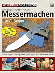 Messermachen anfänger schritt gebraucht kaufen  Wird an jeden Ort in Deutschland