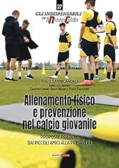 Allenamento fisico e prevenzione nel calcio giovanile, usato usato  Spedito ovunque in Italia 