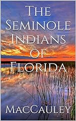 Seminole indians florida for sale  Delivered anywhere in USA 