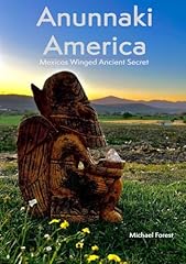 Anunnaki america mexicos for sale  Delivered anywhere in USA 