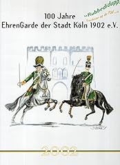 100 jahre ehrengarde gebraucht kaufen  Wird an jeden Ort in Deutschland