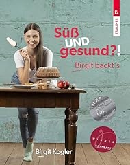 Süß gesund birgit gebraucht kaufen  Wird an jeden Ort in Deutschland