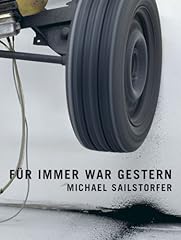 Michael sailstorfer gestern gebraucht kaufen  Wird an jeden Ort in Deutschland