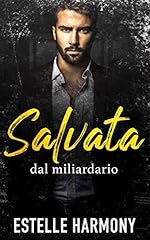 Salvata dal miliardario usato  Spedito ovunque in Italia 