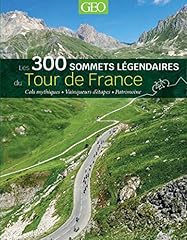 300 sommets légendaires d'occasion  Livré partout en France