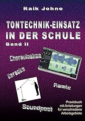 Tontechnik einsatz schule gebraucht kaufen  Wird an jeden Ort in Deutschland