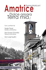 Amatrice. dolce amara usato  Spedito ovunque in Italia 