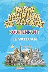 Journal voyage vatican d'occasion  Livré partout en France