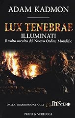 Lux tenebrae. illuminati. usato  Spedito ovunque in Italia 
