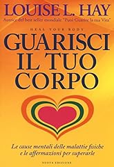 Guarisci tuo corpo. usato  Spedito ovunque in Italia 