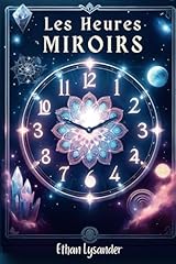 Heures miroirs synchronicité d'occasion  Livré partout en France