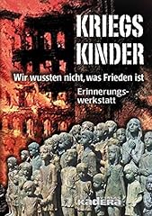 Kriegskinder wir wussten gebraucht kaufen  Wird an jeden Ort in Deutschland