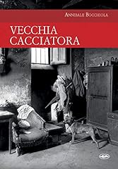 Vecchia cacciatora usato  Spedito ovunque in Italia 