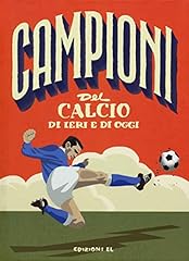 Campioni del calcio usato  Spedito ovunque in Italia 