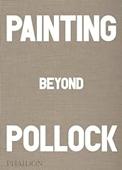 Painting beyond pollock for sale  Delivered anywhere in USA 