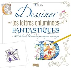 Dessiner lettres enluminées d'occasion  Livré partout en France