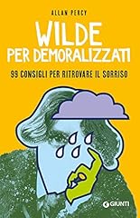 Wilde per demoralizzati. usato  Spedito ovunque in Italia 