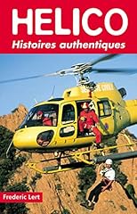 Hélico. histoires authentique d'occasion  Livré partout en France