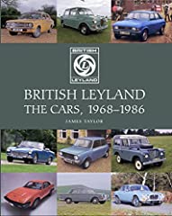 British Leyland: The Cars, 1968-1986 for sale  Delivered anywhere in UK