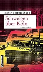 Schweigen köln kriminalroman gebraucht kaufen  Wird an jeden Ort in Deutschland