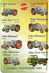 Blechschild eicher programm gebraucht kaufen  Wird an jeden Ort in Deutschland