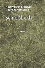 Schießbuch nachweis analyse gebraucht kaufen  Wird an jeden Ort in Deutschland