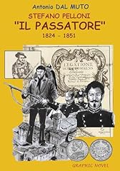 Stefano pelloni. passatore usato  Spedito ovunque in Italia 