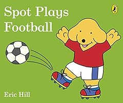 Spot plays football for sale  Delivered anywhere in UK