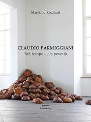 Claudio parmiggiani. nel usato  Spedito ovunque in Italia 