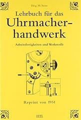 Lehrbuch uhrmacherhandwerk arb gebraucht kaufen  Wird an jeden Ort in Deutschland