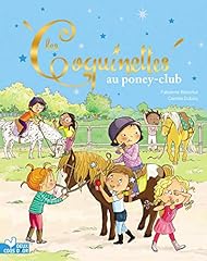 Coquinettes poney club d'occasion  Livré partout en Belgiqu