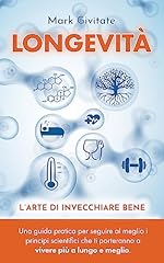 Longevità. arte invecchiare usato  Spedito ovunque in Italia 
