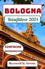 Bologna reiseführer 2024 usato  Spedito ovunque in Italia 