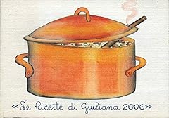 Ricette giuliana 2006 gebraucht kaufen  Wird an jeden Ort in Deutschland