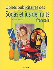 Objets publicitaires des sodas et jus de fruits français d'occasion  Livré partout en France