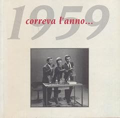 Correva anno 1959 usato  Spedito ovunque in Italia 