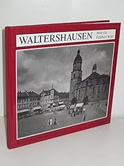 Waltershausen früher gebraucht kaufen  Wird an jeden Ort in Deutschland