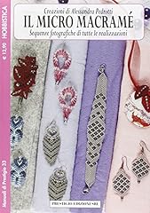 Micro macramé. sequenze usato  Spedito ovunque in Italia 