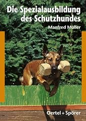 Spezialausbildung schutzhundes gebraucht kaufen  Wird an jeden Ort in Deutschland