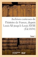 Archives curieuses histoire d'occasion  Livré partout en France