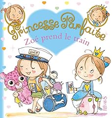 Zoé prend train d'occasion  Livré partout en Belgiqu