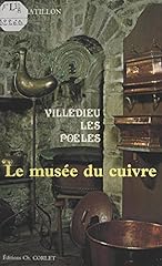 Villedieu poêles musée d'occasion  Livré partout en France