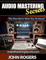 Audio mastering secrets gebraucht kaufen  Wird an jeden Ort in Deutschland